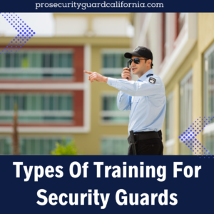 Types Of Training For Security Guards