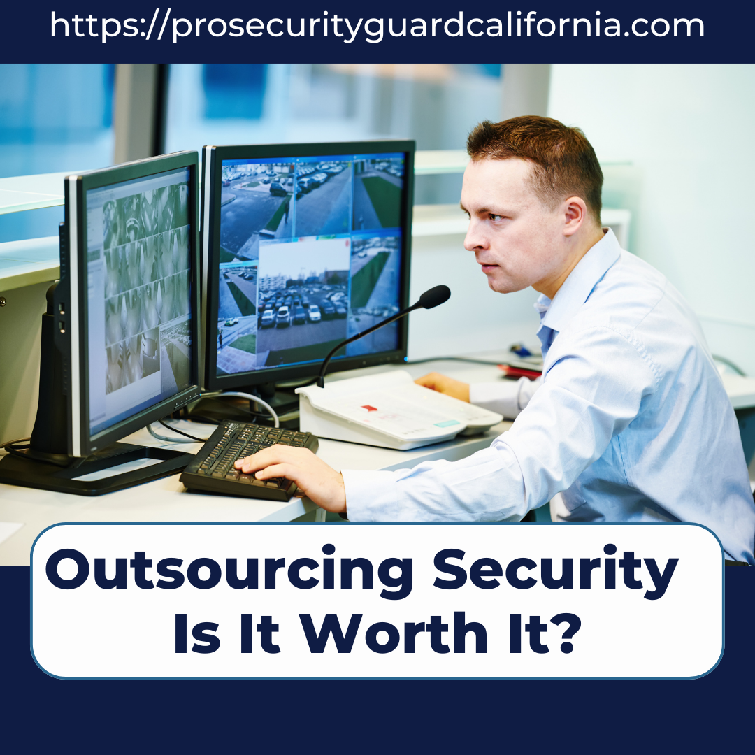 Outsourcing Security - Is It Worth It