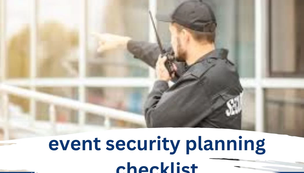 Event Security & Planning Checklist