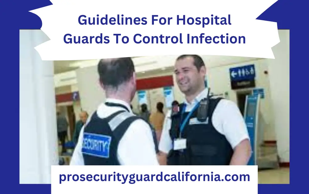 Hospital security guard guidlines