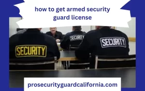 how to get armed security guard license