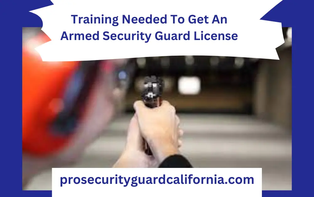 training neede to get an armed security guard license