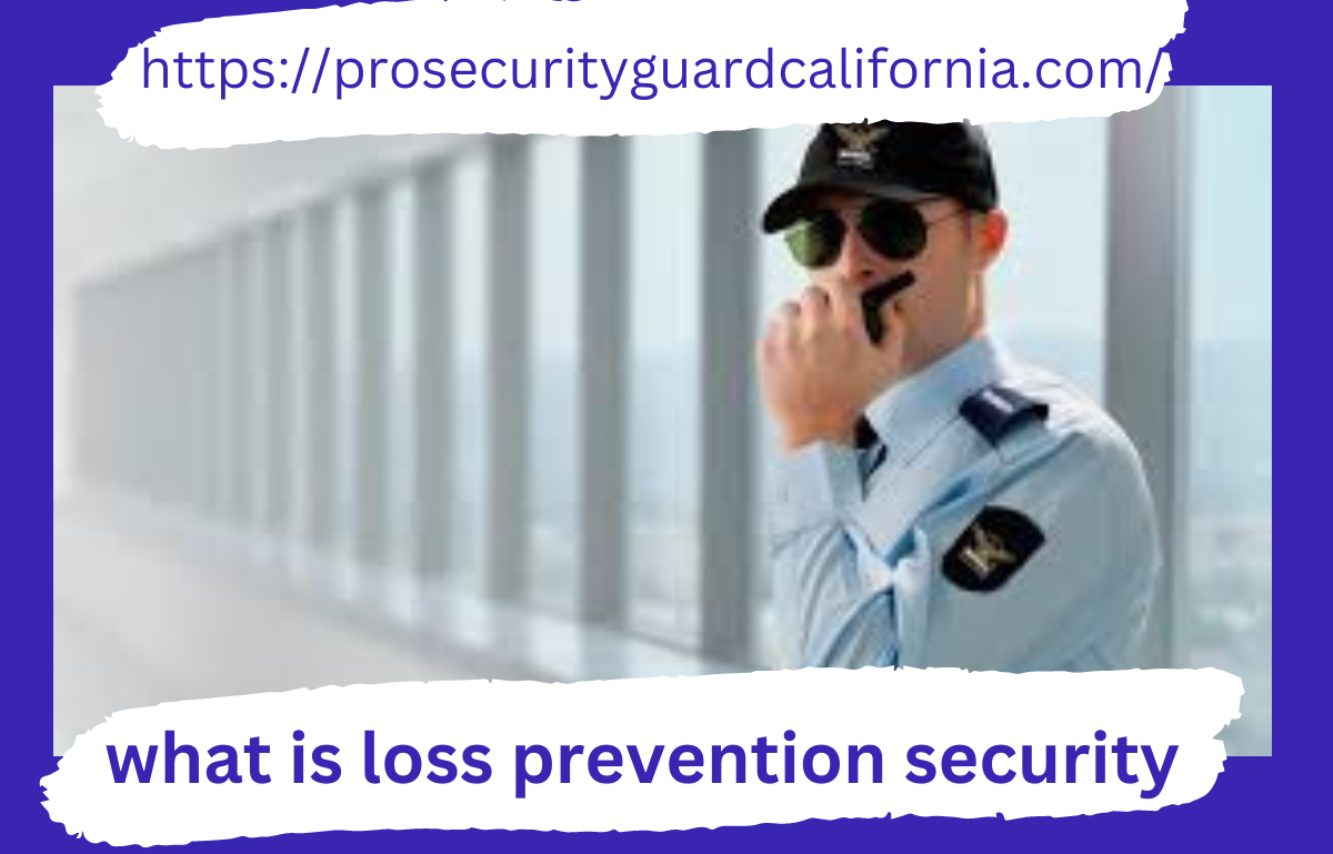 what-is-loss-prevention-security