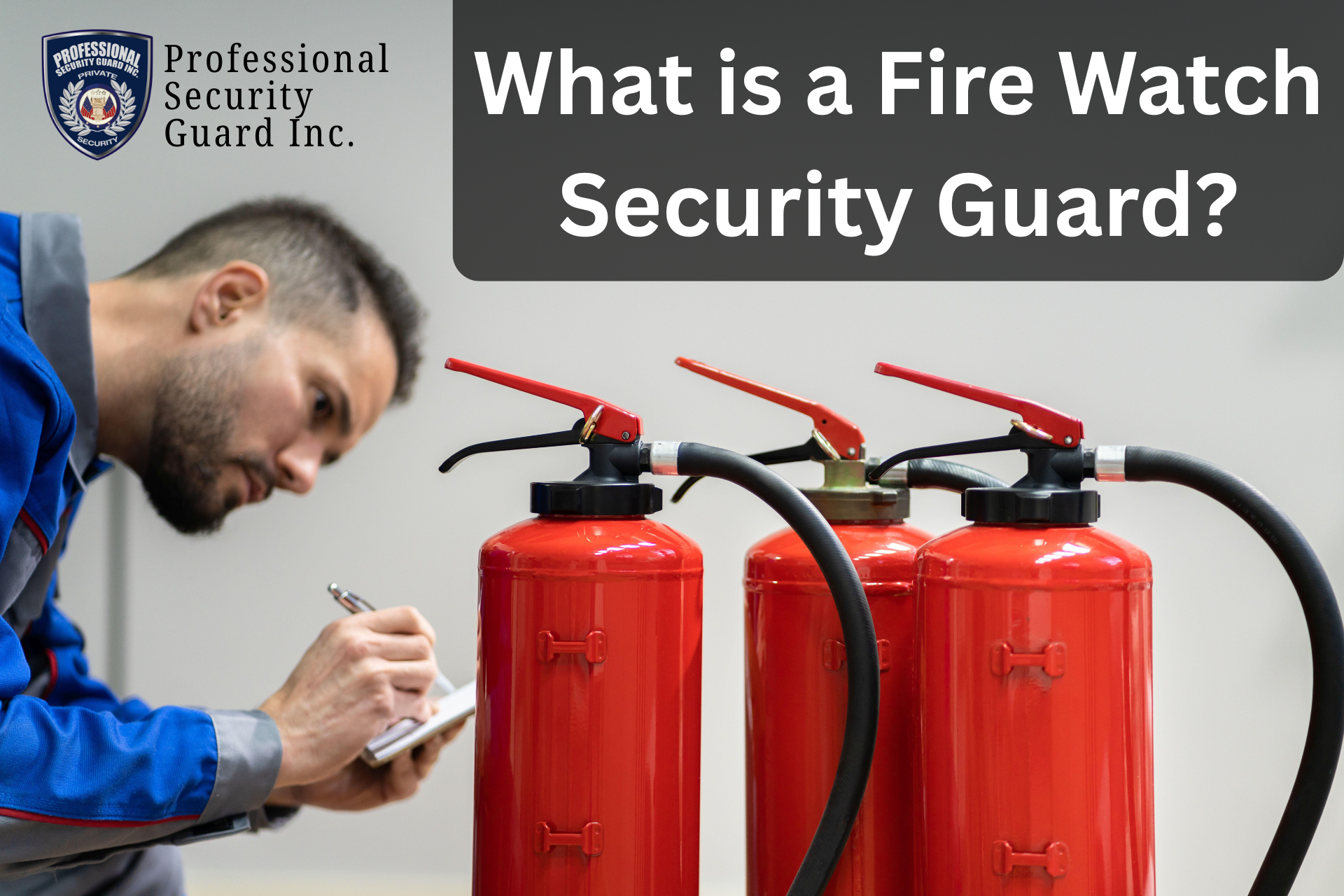 What is a Fire Watch Security Guard