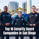 Top 10 Security Guard Companies in San Diego