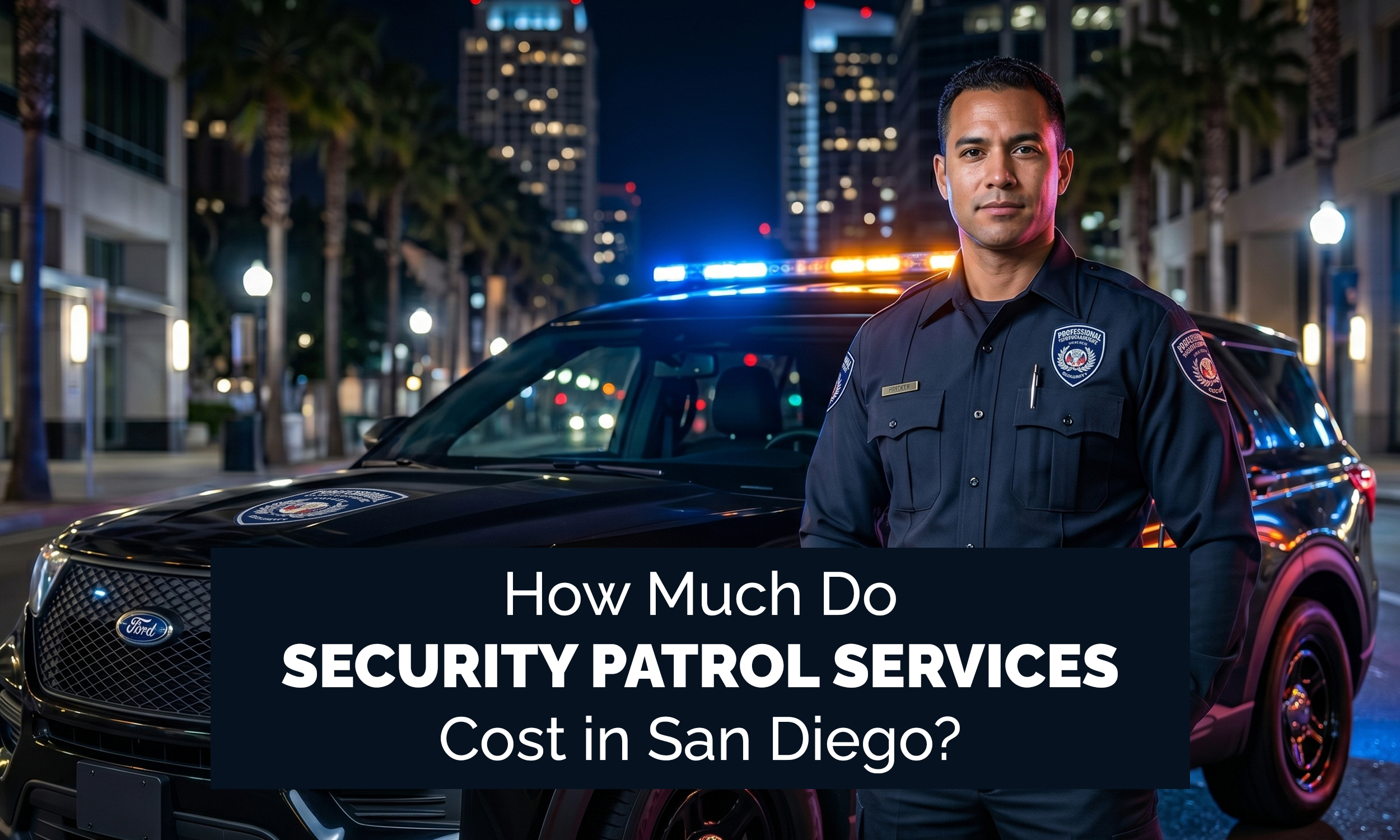 Security Patrol Cost in San Diego