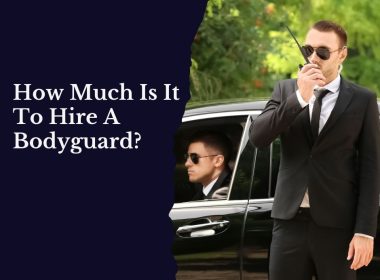 How Much Is It To Hire A Bodyguard
