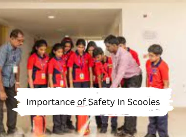 importance of safety in schools